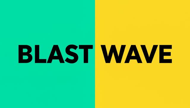 09 BLAST WAVE: Blast Wave and Shockwave